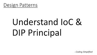 Understanding IoC Principal & Dependency Inversion Principal (DIP) | With Examples