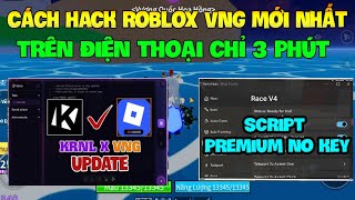 Cách Hack Roblox VNG Blox Fruit Trên Đt, Ios Và Pc - Cập Nhật Krnl x VNG Và Script Premium No Key