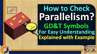 How to check Parallelism? | GD&T Symbols | for Beginners | Explained with Example
