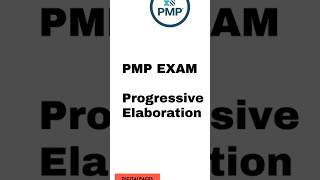 Progressive Elaboration PMP Exam #pmp #pmpexam #pmppreparation #pmptraining