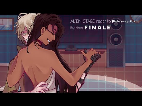 🖇️ ALIEN STAGE react | Role swap AU | Part 5 | 2x speed |❕Read the description ❕