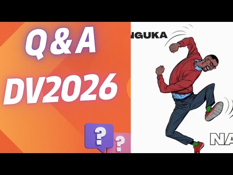 DV 2026 : GREEN-CARD LOTTERY // ANSWERING YOUR QUESTIONS  ONE BY ONE