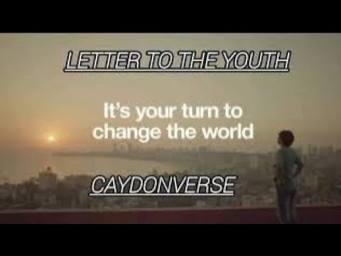 CaydonVerse - Letter to the Youth (Official Music Video)