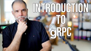 Introduction To gRPC