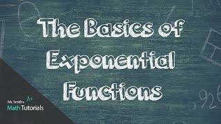 The Basics of Exponential Functions