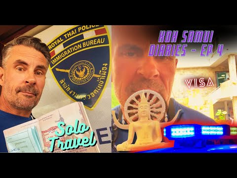 Koh Samui Diaries - Episode 4: Thai Visa Extension & Talking with the Buddha