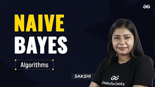 Naive Bayes Algorithms | Machine Learning Series | GATE 2025 | GeeksforGeeks
