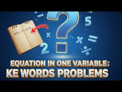 😳“Equation in One Variable: Word Problems Ko 1 Minute Mein Solve Karo! 😱📘”✨”