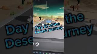 Day 22 of the Desert Journey #gamedev #gamedeveloper #gamedevelopment #gamedevlife #games