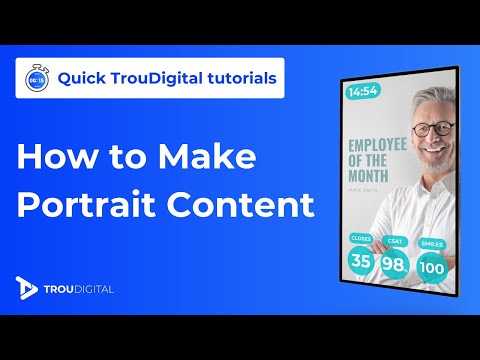 How to Create Portrait Digital Signage Content | TrouDigital
