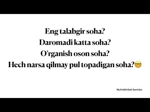 Eng talabgir | daromadli | o'rganish oson soha?