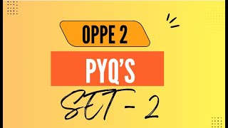 OPPE 2 PYQ'S |SET 2|#onlinedegree #bsdatascience #iitmadras