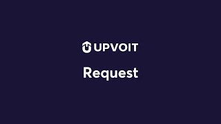 How Client Requests Work in Upvoit | Request & Assessment Module Tutorial