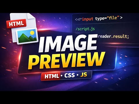 HTML CSS JavaScript | Image Preview Using Input Type File