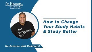 How to Change Your Study Habits & Study Better