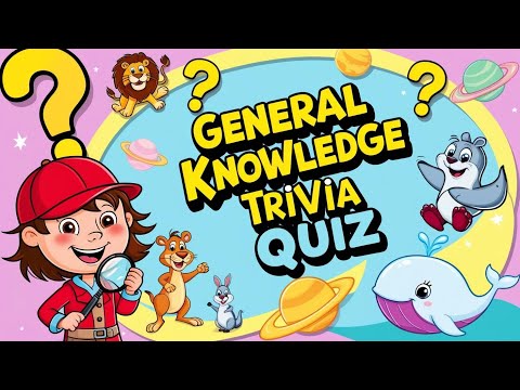 General Knowledge Quiz Trivia Questions And Answer For Kids