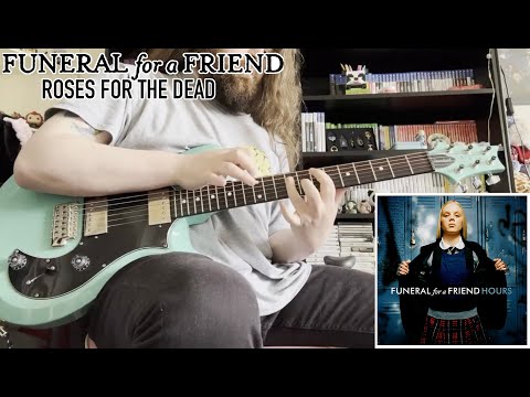 Funeral for a Friend - Roses for the Dead (Guitar Cover)