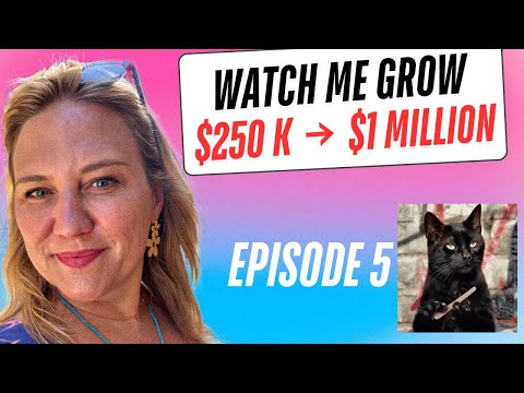 Episode 5! Watch Me Take a $250K account to $1 MILLION.
