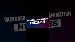 Background Colour Animation #animation #html #css #javascript #shorts #short #youtubeshorts