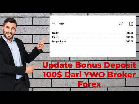 Dapatkan Bonus 100$ Dari YWO Broker Untuk Pengguna Baru