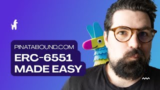 Pinata Bound - ERC-6551 Made Easy