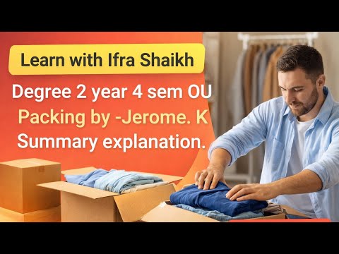 Degree 2 year 4 sem Packing by Jerome k. summary easy explanation