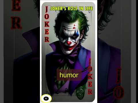 Joker's role in life