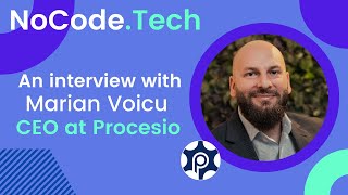 Designing your own automations - An interview with Procesio CEO Marian Voicu