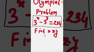 Olympiad Problem 3^x - 3^y=234 #olympiadmaths #olympiad #olympiadmathquestion #matholympiad