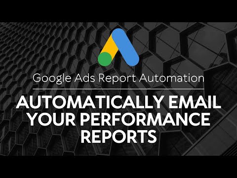 Google Ads Report Automation: How to Automatically Email Your Performance Reports