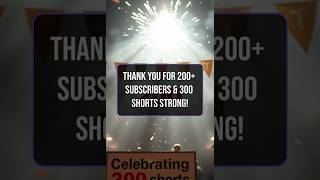 Thank You for 200+ Subscribers & 300+ Shorts Strong!!! #funfacts #shorts #bigmotion #shortvideo