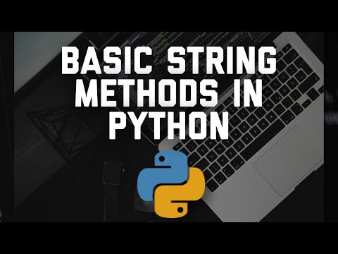Basic String Methods in Python