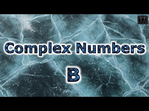 Complex Numbers B