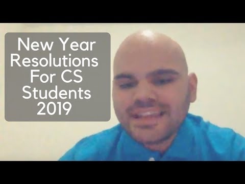 New Year Resolution Ideas For Computer Science Students (2019)