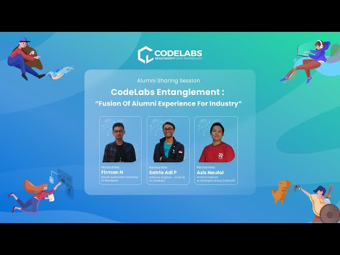 CodeLabs Entanglement : Fusion Of Alumni Experience For Industry