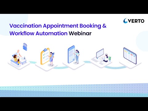 Verto Webinar Recording | Automate Vaccination Appointment Booking, Boosters, Reminders & Workflows