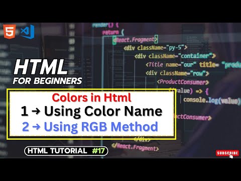 L-17 : How to add Color in Html Document ? || Two methods || Using Color Name & RGB Method . #colors