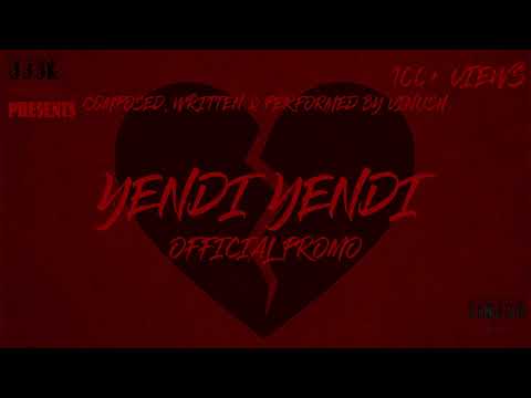 Yendi Yendi - Official Promo | Vinush | 333K Creations