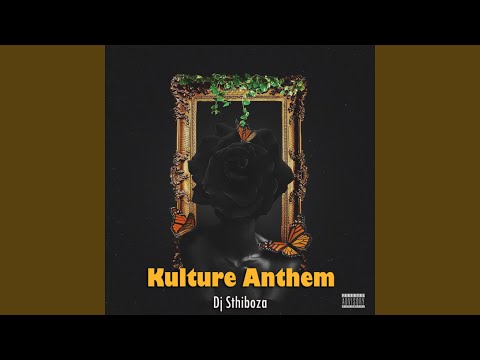 Kulture Anthem (original mix)