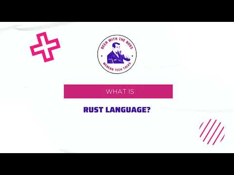 S1 E11: What is Rust Language?