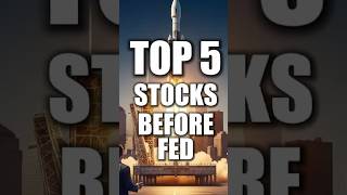 TOP 5 STOCKS THAT COULD  EXPLODE IF FED DELIVERS! #trading #stockstowatch