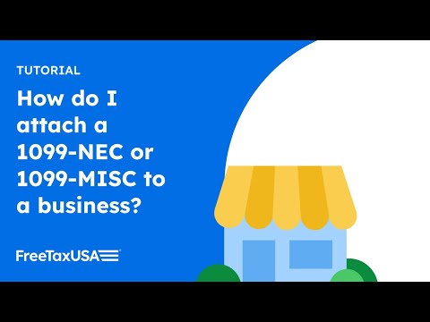 How to attach a 1099-NEC or 1099-MISC to a business on FreeTaxUSA