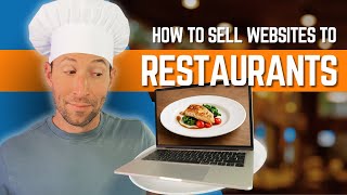 How to Sell Websites to Restaurants