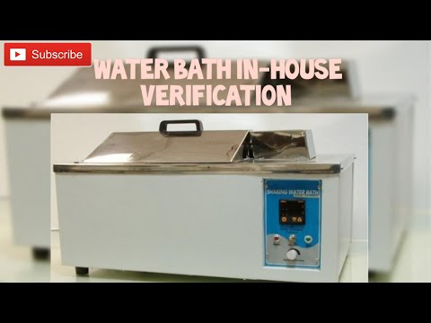 Water bath| Definition | Types of water bath | In-house verification
