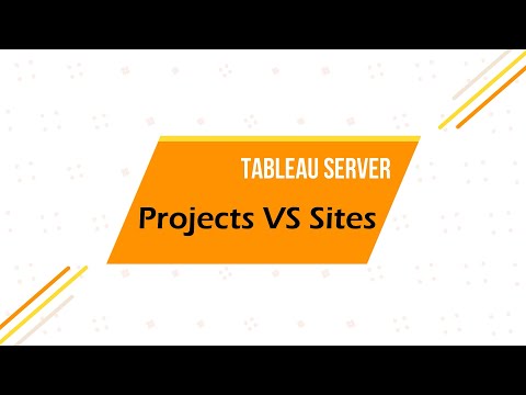 Tableau Server | Sites VS Projects VS Content | Demystified