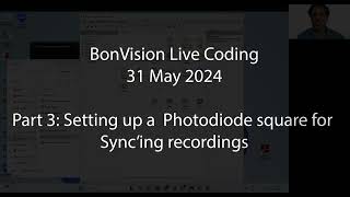 BonVision LiveCodingSession: Synching with photodiode
