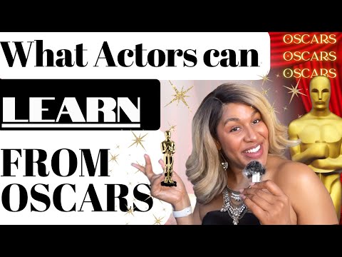 What The Oscars Teach Actors