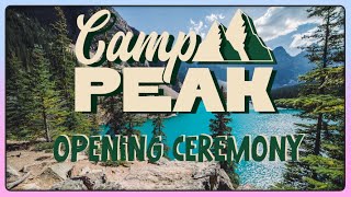 CAMP PEAK - Opening Ceremony