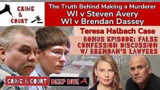 BONUS EPISODE!!! False Confession Discussion w/ Brendan's Lawyers (2005 Theresa Halbach Case)