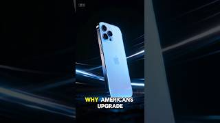 Why Americans Upgrade iPhones Every Year?#iPhoneUpgrade #Smartphones #Marketing